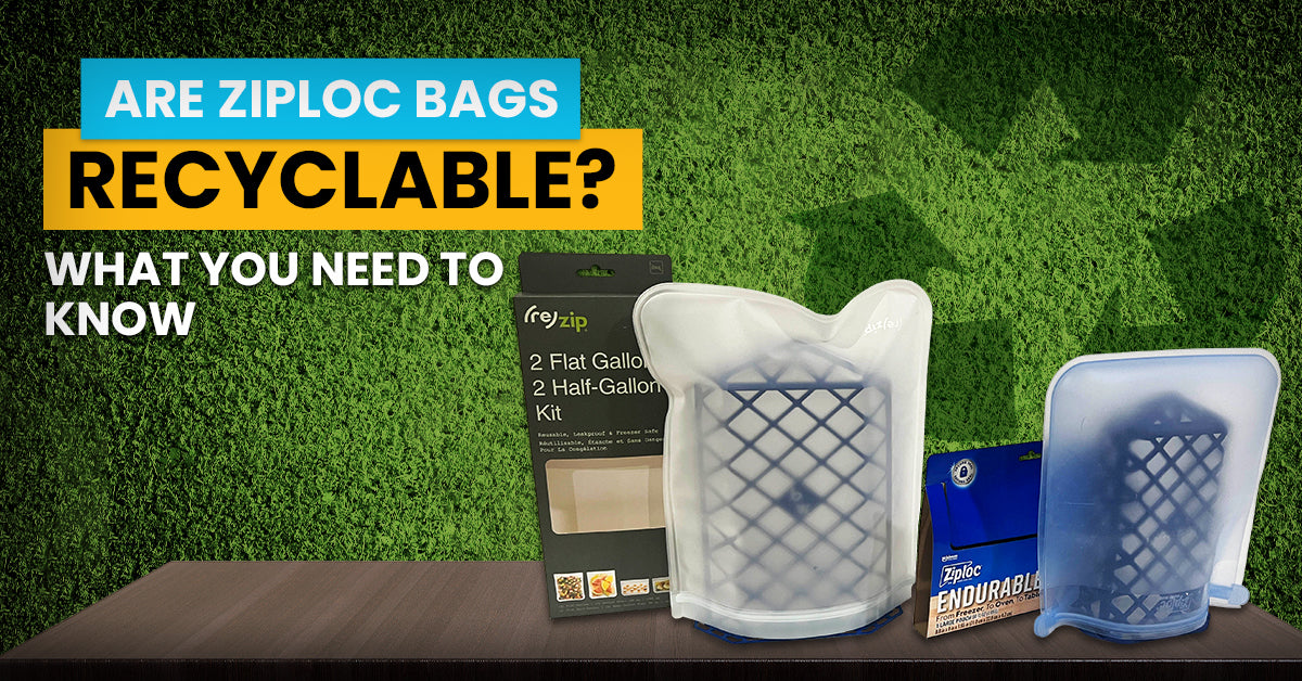 Are Ziploc Bags Recyclable? What You Need to Know